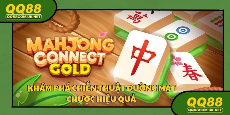 Bí quyết chọn bàn chơi đường mạt chược hiệu quả