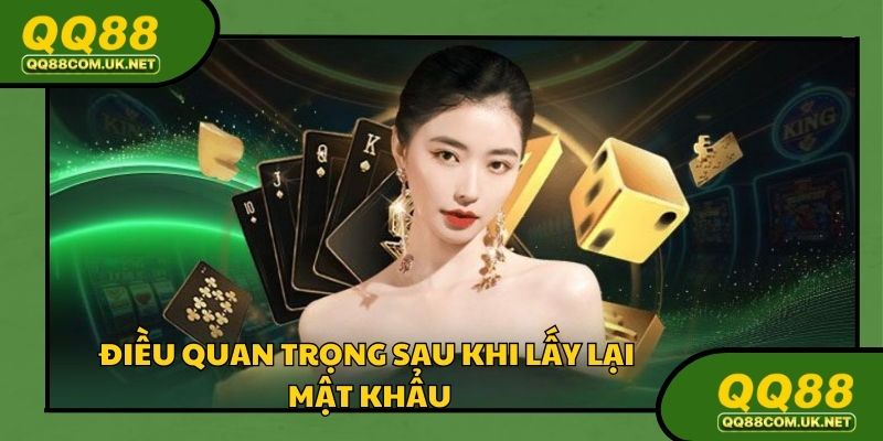 Cách lấy lại mật khẩu QQ88 với trình quản lý hiệu quả