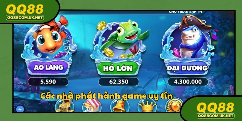 Đơn vị phát hành game bắn cá hàng đầu tại QQ88 com