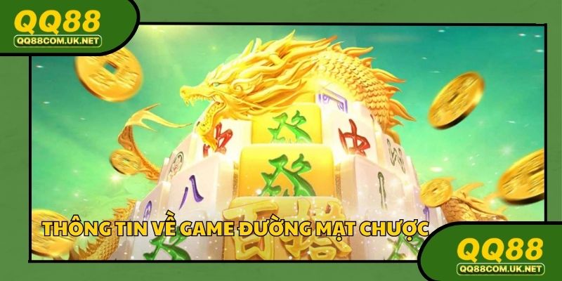 Đường mạt chược tạo nên sức hút khó cưỡng