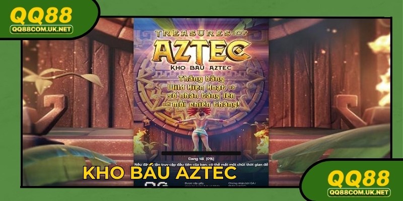 Kho Báu Aztec QQ88 - Săn Hũ Đổi Đời Chỉ Trong Tích Tắc