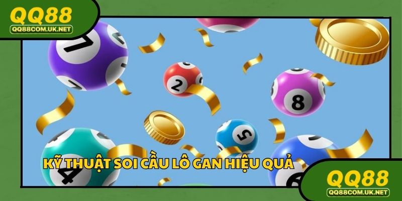 Kỹ thuật soi cầu xổ số miền Bắc lô gan cực đơn giản