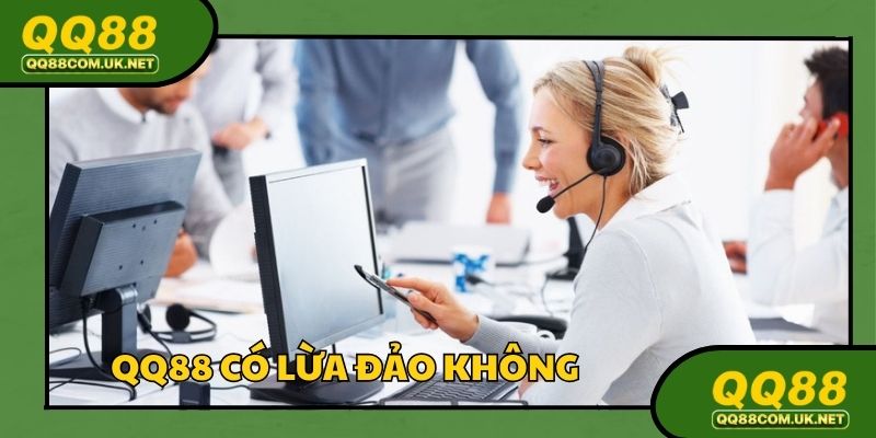 QQ88 Có Lừa Đảo Không - Đánh Giá Rõ Ràng Và Minh Bạch