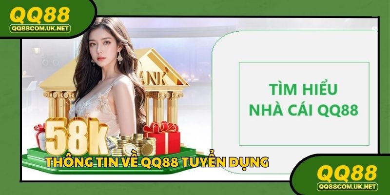 QQ88 tuyển dụng trong nền tảng làm việc chuyên nghiệp