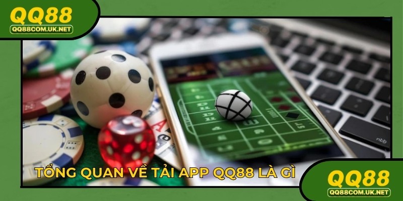 Tải app QQ88 là cách để tham gia chơi game nhanh chóng